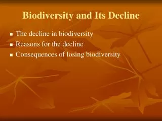 Biodiversity and Its Decline