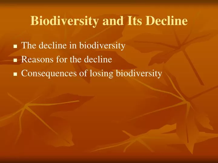 biodiversity and its decline