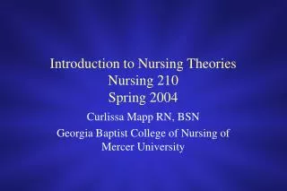 Introduction to Nursing Theories Nursing 210 Spring 2004