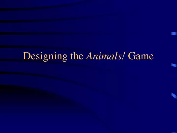 designing the animals game