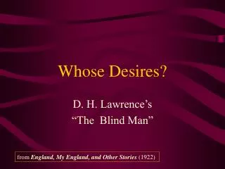 Whose Desires?