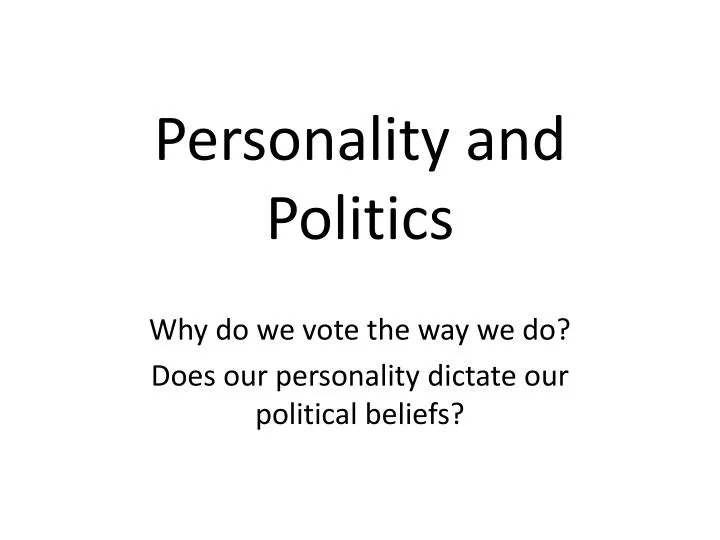 personality and politics