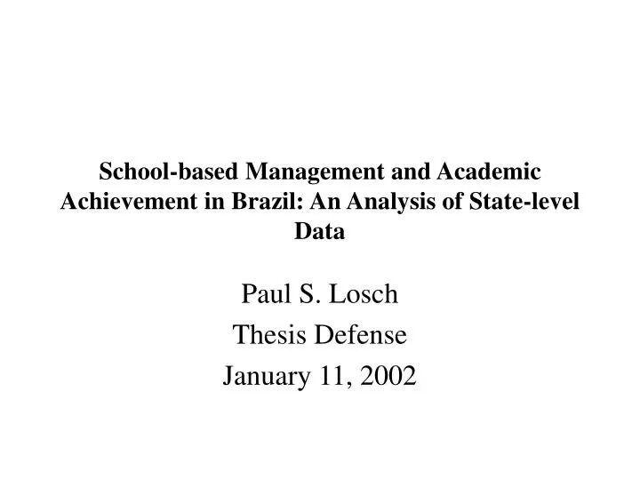 school based management and academic achievement in brazil an analysis of state level data