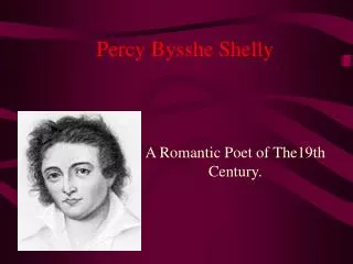 Percy Bysshe Shelly