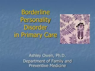 Borderline Personality Disorder in Primary Care