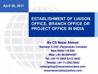 ESTABLISHMENT OF LIAISON OFFICE, BRANCH OFFICE OR PROJECT OFFICE IN INDIA