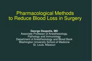 Pharmacological Methods to Reduce Blood Loss in Surgery