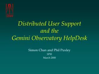 Distributed User Support and the Gemini Observatory HelpDesk