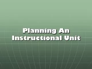 Planning An Instructional Unit