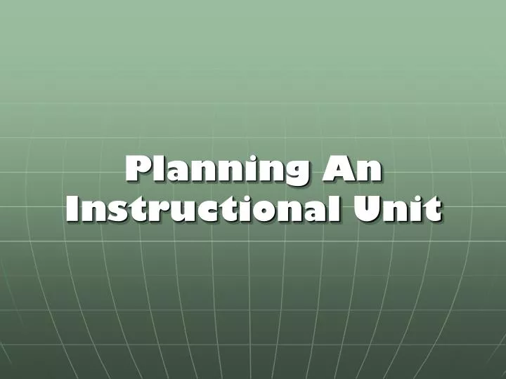 planning an instructional unit