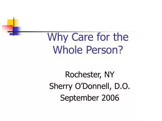 Why Care for the Whole Person?