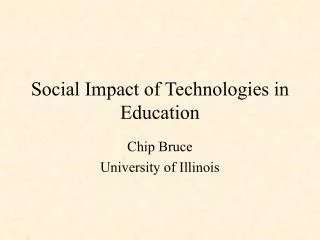 Social Impact of Technologies in Education