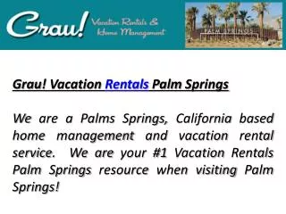 Vacation Rentals Palm Springs