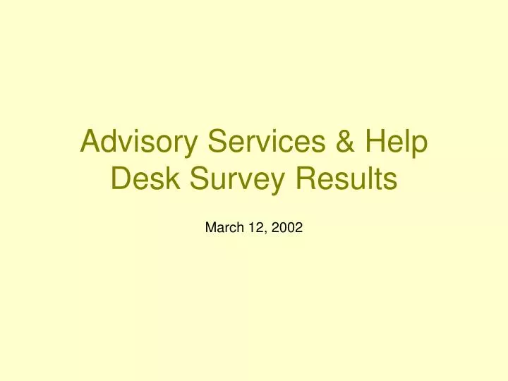 advisory services help desk survey results