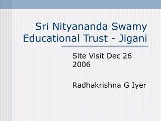 Sri Nityananda Swamy Educational Trust - Jigani