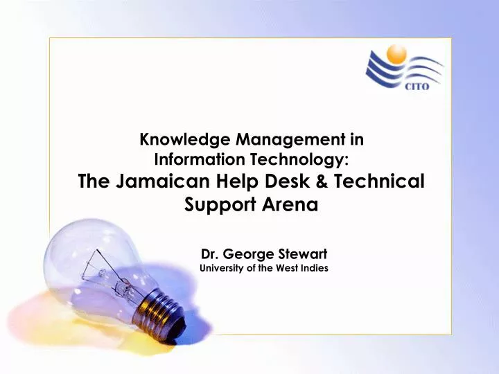 knowledge management in information technology the jamaican help desk technical support arena