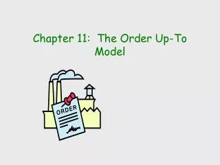 Chapter 11: The Order Up-To Model