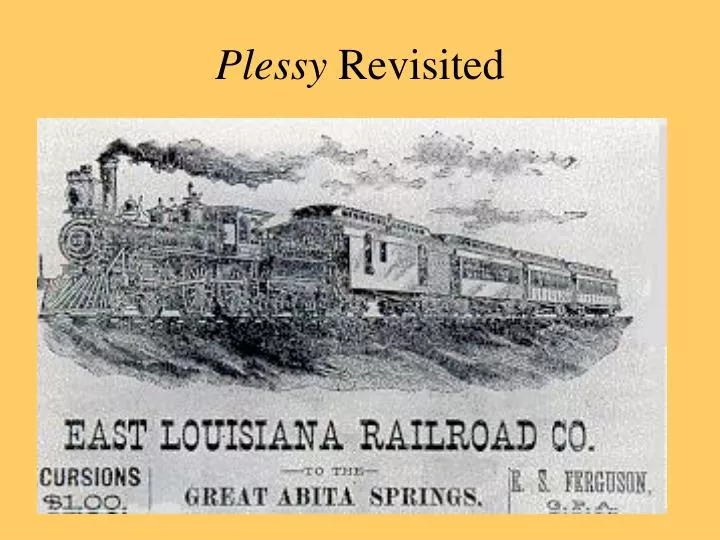 plessy revisited