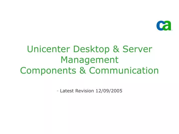 unicenter desktop server management components communication
