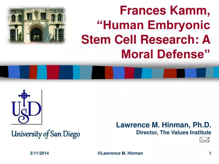 frances kamm human embryonic stem cell research a moral defense