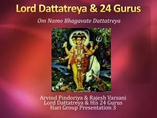 Lord Dattatreya &amp; 24 Gurus