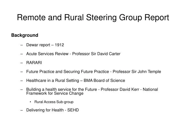 remote and rural steering group report