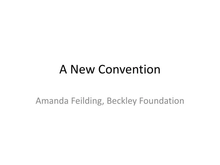 a new convention