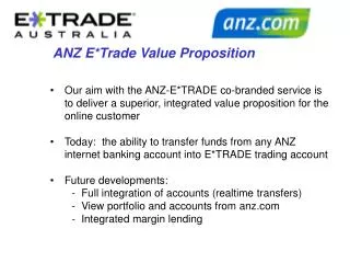 ANZ E*Trade Value Proposition