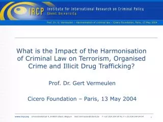 What is the Impact of the Harmonisation of Criminal Law on Terrorism, Organised Crime and Illicit Drug Trafficking?