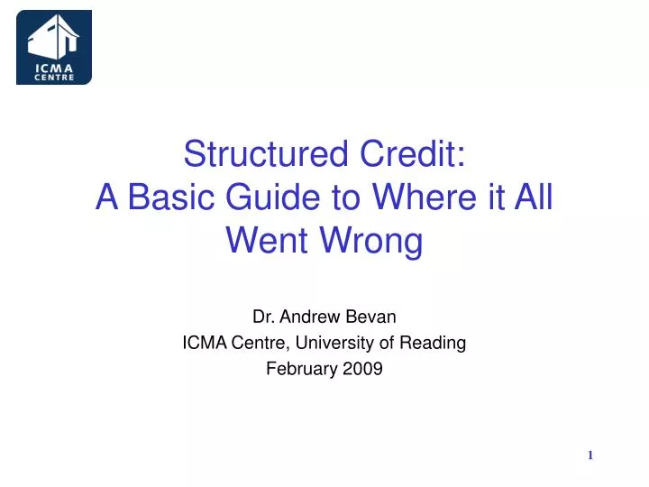 structured credit a basic guide to where it all went wrong