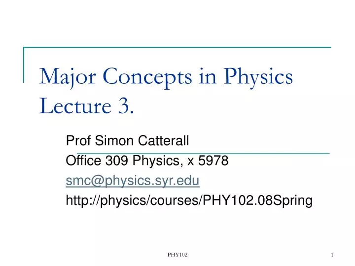 major concepts in physics lecture 3