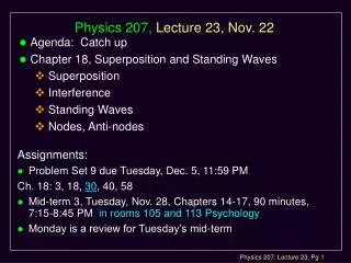 Physics 207, Lecture 23, Nov. 22