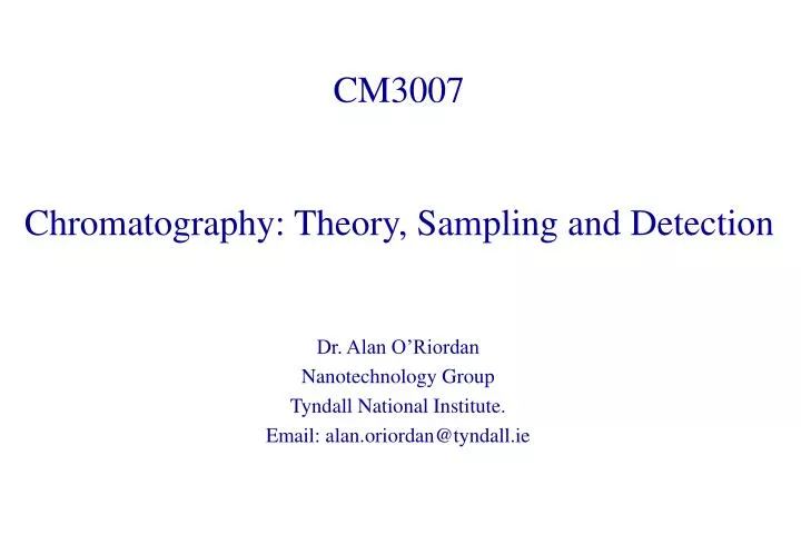 cm3007 chromatography theory sampling and detection
