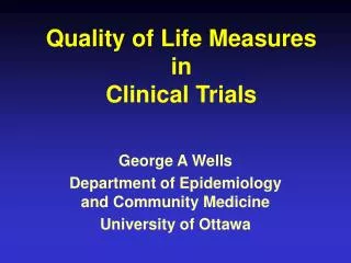 Quality of Life Measures in Clinical Trials