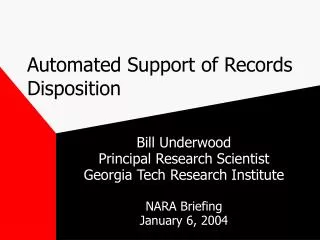 Automated Support of Records Disposition