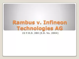 Rambus v. Infineon Technologies AG