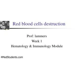 red blood cells destruction