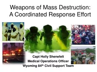 Weapons of Mass Destruction: A Coordinated Response Effort