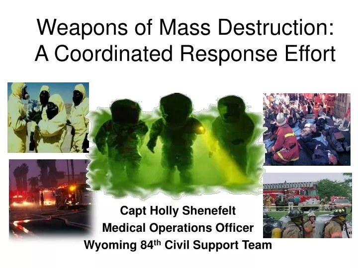 weapons of mass destruction a coordinated response effort