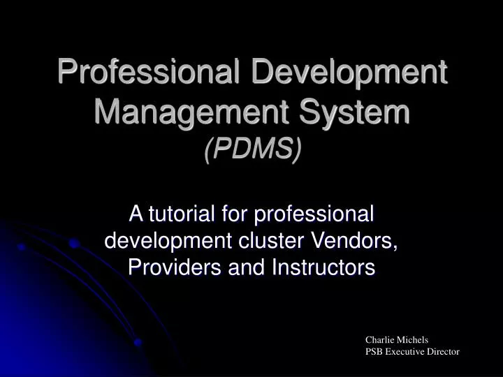 professional development management system pdms