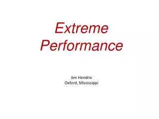 Extreme Performance
