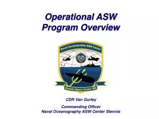 Operational ASW Program Overview
