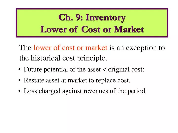 ch 9 inventory lower of cost or market