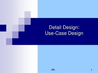 Detail Design: Use-Case Design