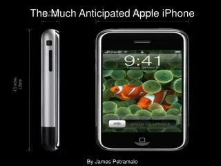 The Much Anticipated Apple iPhone