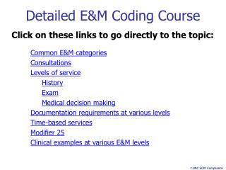 Detailed E&amp;M Coding Course