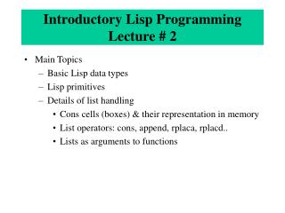 Introductory Lisp Programming Lecture # 2