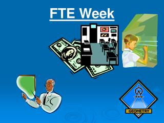 FTE Week
