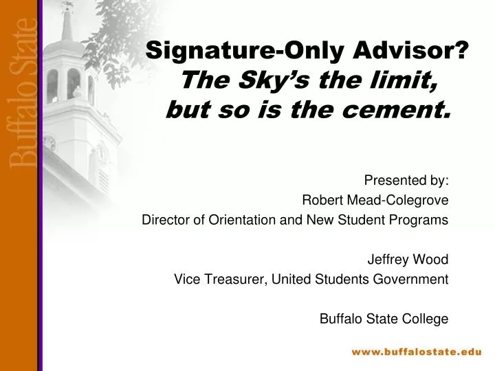 signature only advisor the sky s the limit but so is the cement