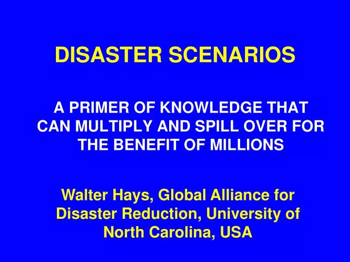 disaster scenarios